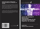 Joydeb Das, Mahesh Sawata Khetmalis - Locus De Control Y Relaciones Interpersonales En El Deporte: Un estudio