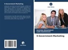 Jasminka Ahmeta¿evi¿, Jasminka Ahmetasevic, Ladin Gostimirovi¿, Ladin Gostimirovic - E-Government-Marketing