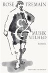 Rose Tremain - Musik og stilhed