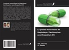 H. K. Sharma, K. Zaman - La planta maravillosa de Meghalaya: Zanthoxylum acanthopodium DC
