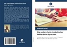 Mupfuni Safari - Die andere Seite lexikalischer Fehler beim Sprechen