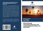 Onkar Singh, R P Singh, R. P. Singh, Praveen Yadav - Entwicklung, Charakterisierung und Leistungsbewertung von Biodiesel