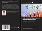 Yasser Hussein Eissa - Actividad biológica de las plantas medicinales