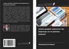 Mohammad Al-Ahmad - ¿Cómo pueden sobrevivir las empresas en el próximo milenio?