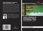 Emery-Alain KAYIBA - POND FARMING OF Protopterus dolloï BOULENGER, 1900
