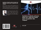 Amr Jadi - Système d'alerte précoce basé sur l'état de santé pour la gestion des risques