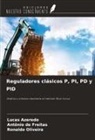 Lucas Azeredo, Antônio de Freitas, Ronaldo Oliveira - Reguladores clásicos P, PI, PD y PID
