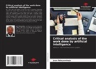 Jean Ndayambaje - Critical analysis of the work done by artificial intelligence