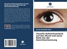 Jacob Hamfeldt Kold - Visuelle Aufmerksamkeit auf den Mund und seine Rolle bei der Gesichtserkennung