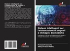 Aditya Prasad Padhy, Prateek Pratyasha - Sistemi intelligenti per l'elaborazione di segnali e immagini biomediche