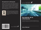 Daryn Molenaar - Percepción de la información