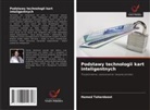Hamed Taherdoost - Podstawy technologii kart inteligentnych