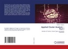 Anpalaki J. Ragavan - Applied Cluster Analysis - Part I