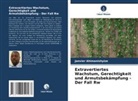Janvier Ahimanishyize - Extravertiertes Wachstum, Gerechtigkeit und Armutsbekämpfung - Der Fall Rw