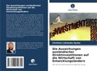 Christian Lufuluabu Nyoka - Die Auswirkungen ausländischer Direktinvestitionen auf die Wirtschaft von Entwicklungsländern
