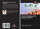Yasser Hussein Eissa - Attività biologica delle piante medicinali
