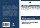 Anil K S, Anil K. S., Anil K.S., Sunitha Thomas, Thiru Venkatachalapathy, Thirupathy Venkatachalapathy - Entwicklung eines Wachstumskurvenmodells bei Malabari-Ziegen