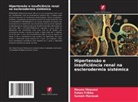 Faten Frikha, Sameh Marzouk, Mouna Mnoussi - Hipertensão e insuficiência renal na esclerodermia sistémica