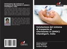 Shobna Bansal, Viney Dhiman, Sanjeev Singla - Valutazione del sistema di trasporto di riferimento in [EMOC] Chandigarh, India