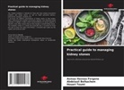 Abdelaali Belhachem, Asmaa Hasnaa FERGANE, Houari Toumi - Practical guide to managing kidney stones