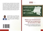 Gloire KARANI ZIHALIRWA - Retour sur investissement éducatif par programme de formation en RDC