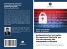 Samir Al-Khayatt, Diyar Salah Fadhil - Automatische Intrusion Prevention-Technik zur Verbesserung der Netzwerksicherheit