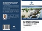 Francis -Noël Bola-Ntotele Lombo - DER WASSERTRANSFER AUS DEM FLUSSBECKEN DES KONGOS IN DEN TSCHADSEE :
