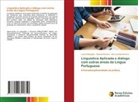Ana Lourdes Pereira, Rosana Pereira, Laiza Rodrigues - Linguística Aplicada e diálogo com outras áreas da Língua Portuguesa
