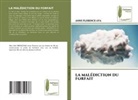 ANNE FLORENCE AVA - LA MALÉDICTION DU FORFAIT