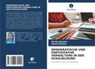 Adson Bulhões, Marilja Bulhões - DEMOKRATISCHE UND PARTIZIPATIVE VERWALTUNG IN DER SCHULBILDUNG