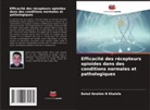 Baled Ibrahim N Khalefa - Efficacité des récepteurs opioïdes dans des conditions normales et pathologiques