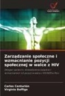 Virginia Baffigo, Carlos Centurión - Zarzadzanie spoleczne i wzmacnianie pozycji spolecznej w walce z HIV