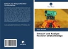 Yasir Husain - Entwurf und Analyse flexibler Straßenbeläge