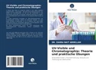 DR ZAHRA NAIT ABDELLAH, DR. ZAHRA NAIT ABDELLAH, Zahra Nait Abdellah - UV-Visible und Chromatographie: Theorie und praktische Übungen