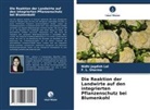 Nidhi Jagdish Lal, F L Sharma, F. L. Sharma - Die Reaktion der Landwirte auf den integrierten Pflanzenschutz bei Blumenkohl
