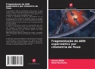 Hend Hachicha, Ameni JERBI - Fragmentação do ADN espermático por citometria de fluxo