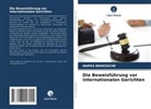 HAMZA BEKKOUCHE - Die Beweisführung vor internationalen Gerichten