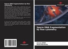 Hend Hachicha, Ameni JERBI - Sperm DNA fragmentation by flow cytometry