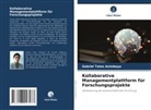 Gabriel Tates Asimbaya - Kollaborative Managementplattform für Forschungsprojekte