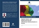 Hippolyte Sama Batumbla CAMARA - Digitale Medien und Modernisierung der öffentlichen Kommunikation in Guinea