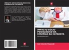 Ada Kalunda Magwadji - IMPACTO SÓCIO-PSICOLÓGICO DA CIRURGIA DA CATARATA