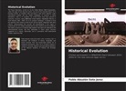Pablo Absalón Soto Jerez - Historical Evolution