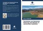 Rémy Courcier - Techniken zur besseren Nutzung von Wasser in semiariden Gebieten