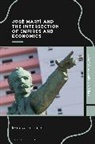 Miguel A de la Torre, Miguel A De La Torre, Miguel A. De La Torre, Edwin David Aponte, Miguel A de la Torre - Jose Martí and the Intersection of Empires and Economics