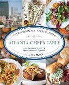 Kate Parham Kordsmeier, Heidi Geldhauser - Atlanta Chef's Table