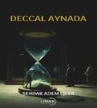 Serdar Adem isler - Deccal Aynada