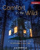 Jane Wooldridge, Wooldridge Jane - Frommer s Comfort in the Wild: 100+ Idyllic Nature Destinations, No