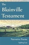 Sydney Lea, Sydney Lea - Blainville Testament