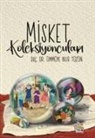 Ümmüye Nur Tüzün - Misket Koleksiyonculari