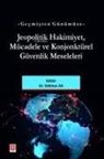 Gökhan Ak - Gecmisten Günümüze Jeopolitik Hakimiyet, Mücadele ve Konjonktürel Güvenlik Meseleleri